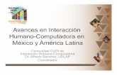 Avances en Interacción Humano-Computadora en México y ... · • 25 octubre: Día Virtual sobre Interfaces Naturales • Ponentes: U Colima, UNAM, UDLAP, UPP • 17 salas conectadas