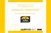 PRODUCTO TURÍSTICO ’URBAN BIRDING’ · producto turÍstico ornitolÓgico birding in extremadura la red natura 2000 las zepa y las zepa urbanas el proyecto life “gestiÓn de