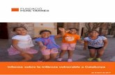Informe sobre la infància vulnerable a Catalunya · Segons l'informe “Atenció a la salut mental infantil i adolescent a Catalunya”, elaborat per la Fundació Pere Tarrés i