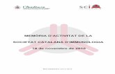 MEMÒRIA D’ACTIVITAT DE LA SOCIETAT CATALANA … · SCI MEMÒRIA 2014-2015 3 Acta de l’Assemblea de la Societat Catalana d’Immunologia celebrada el 20 de novembre de 2015 Convocatòria: