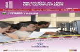 Pnat · 2012-09-24 · Módulo I: Iniciación al uso del computador - PNAT INTRODUCCIÓN Tú participación en el uso y producción en las tecnologías de la información y comunicación