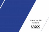 Presentación general · Presentación general. 1. INTRODUCCIÓN. 3 UVAX es una multinacional, fundada en 1992, con más ... sin cables de paso u otros sistemas invasivos. Y a su