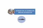 ESTADO DE LA CONSULTA PREVIA EN BOLIVIA · ESTADO DE LA CONSULTA PREVIA EN BOLIVIA. cedla. CONTEXTO NORMATIVA OBSTACULOS TIPNIS. Presión de Inversión en industrias extractivas es