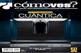 La computadora CUÁNTICA€¦ · cuántica. En el artículo de portada de esta edición Da-aplican a estas computadoras, que tienen el potencial de cambiar el mundo de la computación.