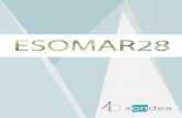 ESOMAR 28 - Sondea · 2019-09-20 · ESOMAR 28 3 validó su alta con la introducción del código SMS, el registro quedará borrado por completo. El panel de Sondea se utiliza exclusivamente