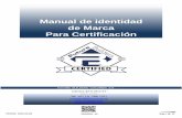 Presentación de PowerPoint - FBcertification · -Campañas Publicitarias en general Certificado No. MSC-57115001-Material P.O.P, etc. Pág. 9 de 12 Manual de identidad de Marca Para
