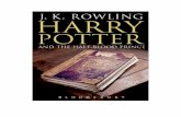 I n d i c e d e C a p i t u l o s · 2010-03-21 · Harry Potter y el Príncipe Mestizo J.K. ROWLING 2 I n d i c e d e C a p i t u l o s Capitulo I: El Otro Ministro_____ 3 Capitulo