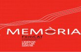 MEMÒRIA - FemCAT · Memòria 2018 | 9 . Juny. 04/06/2018, la directora general de FemCAT, Teresa Navarro, va participar en la reunió de propostes al jurat per als Premis de la Responsabilitat
