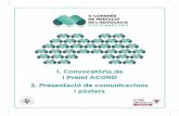 1r CONGRÉS DE MEDIACIÓ DE L’ADVOCACIA 11-12-13 MARÇ …Els treballs que optin al Premi hauran de presentar-se a la Secretaria de l’Il·lustre Col·legi d’Advocats de Barcelona