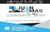 Universidad Nacional Autónoma de México S/N,coloquiojuancomas.org/download/pdf/Programa_Preliminar.pdf · Universidad Autónoma de Aguasca-lientes. De la misma forma, se reali-zará