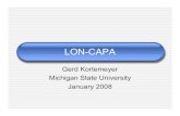 LON-CAPA · 2010-01-03 · Online Learning Materials 网上教材 •Web pages, animations, movies, etc 网页，动画，影片等