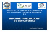 INFOMRE DE GESTIÓN - Imipens · Plan Estratégico Sistema de Control del Recaudo Infraestructura de Rutas Integradas Sistema de Rutas Integradas Programa Cultura ... situación actual