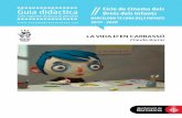Guia didàctica // Drets dels Infants Cicle de Cinema …cinemadretsinfants.cat/wp-content/PDF/2019-2020/GD_La...Guia didàctica Cicle superior d’educació primària Cicle de Cinema