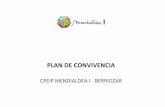 PLAN DE CONVIVENCIA - Navarra · 2018-05-31 · 4 . CO MI S I Ó N DE CO NV I V E NCI A. CO MP O S I ... El objetivo es conseguir un adecuado clima de convivencia que establezca las