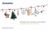 Estudio de consumo navideño ¿Recuperando la ilusión? · más volumen de consumidores españoles realizará sus compras para las festividades de fin de año, seguido de la semana