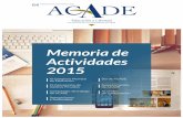 Memoria de Actividades 2015 - Sitio oficial de la ...Memoria de Actividades 2015 XI Congreso Mundial de Educación XI Convención de Centros Privados Comisiones de trabajo de ACADE