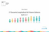 3ª Encuesta Longitudinal de Primera Infancia ELPI 2017observatorio.ministeriodesarrollosocial.gob.cl/elpi/docs/... · 2019-09-25 · 3ª Encuesta Longitudinal de Primera Infancia