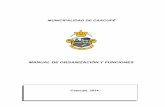 MANUAL DE ORGANIZACIÓN Y FUNCIONES DE... · 2020-06-05 · Manual de Organización y Funciones 2 PRESENTACION La Municipalidad como entidad pública, ha adoptado principios generales