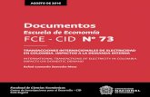 Escuela de Economía FCE - CID Nº 73fce.unal.edu.co/publicaciones/images/doc/Document... · Luego se presenta la construccion de los enlaces entre Colombia Venezuela y posteriormente