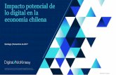 Impacto potencial de lo digital en la economía chilena...FUENTE: Europa Digital: expandiendo la frontera, capturando los beneficios. MGI 2016. América Digital: una historia de los
