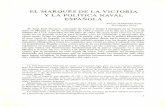 ELMARQUESDELAVICTORIA YLAPOLÍTICANAVAL ESPAÑOLA · 2016-08-24 · Parececomosi nuestraMarinaasistiera a su puestadesol en la batalla de las Dunas de 1639, donde Oquendo cuenta con