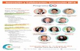Innovación y Colaboración: Convención 2016 Programa · Foro-Taller: A Mal Tiempo Buena Cara: Estrategias de Innovación y Crecimiento Empresarial. Moderador: Sr. José “Kiki”