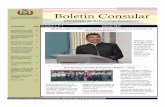 Boletín Consular · temas de interés común los referidos al ámbito Consular - Migratorio, para cuyo efecto se designó al Director General de Asuntos Consulares, Dr. Raul Castro