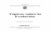 Tópicos sobre la Evolución - CORE · de manera racional y objetiva los árboles filogenéticos. Hasta ese entonces la construcción de los árboles no seguía un método y principios