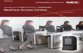 2020年3月 NeoFace Access Control - NEC(Japan)...立ち止まらなくても認証できるカメラ一体型顔認証端末 NeoFace Access Control 2020年3月 顔認証エンジン