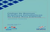 Código de Buenas Prácticas Estadísticas de Costa Rica (CBPECR)sen.inec.cr/sites/default/files/Documentos_NT/pocodigo-cbpecr.pdf · adopción de las mejores prácticas estadísticas.
