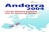 Andorra i el seu sistema financer 2004 - ABA · Pel que fa als Estats Units, han continuat amb el seu creixement econòmic produït en gran part per la política econòmica expansiva