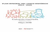 EVALUACIÓN INTERMEDIA. Plan Integral del Casco Histórico ... · Índice de tablas Tabla 1. Índice de ejecución alcanzado en 2017, según líneas Pág. 15 Tabla 2. Nivel de ejecución
