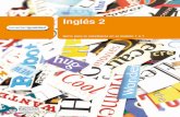 Inglés 2©s 2... · 2016-08-18 · talleres mencionados responde a dos premisas básicas: el desarrollo de un conocimiento tecnológico-pedagógico-disciplinar en el profesorado