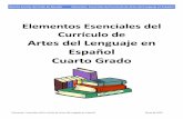 Elementos Esenciales del Currículo de · Elementos Esenciales del Currículo de Artes del Lenguaje en Español Mayo de 2009 Distrito Escolar del Valle de Boulder Elementos Esenciales