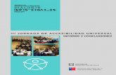 CONCLUSIONES III JORNADA DE ACCESIBILIDAD 2017colegioarquitectos.com/noticias/wp-content/uploads/2018/... · 2018-03-20 · Accesibilidad Universal desde la perspectiva de derecho