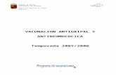 CAMPAÑA DE VACUNACION ANTIGRIPAL - …€¦ · Web viewDel total de dosis de vacuna antigripal, 220.000 dosis corresponden a vacuna de antígenos de superficie purificados, y 10.000