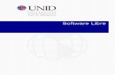 Software Libre - UNID · 2015-01-05 · SOFTWARE LIBRE 1 . Sesión No 4 Nombre: Modelo de uso de software libre. Primera parte. Objetivo: Al final de la sesión el alumno comprenderá