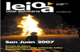 San Juan 2007 - Leioade Kultur Leioa. 3 1 22:00 Concierto de Jarabe de Paloy Sol Lagarto, ganador del VII Concurso Pop-Rock Ayto.de Leioa, en Barandiaran 23:00 MAGOMIGUÉ - Misceláneaen
