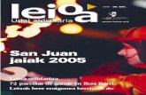 San Juan jaiak 2005 - LeioaPop-Rock, tendra su oportunidad para promocionarse en fiestas. 2005 · 39. Zbk. · 5 San Juan jaiak Egitaraua Ekainak 17, ostirala/viernes 19:00 Apertura