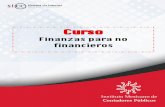 Temario Finanzas para no financieros - abugaber.comFinanzas para no financieros El estudio de las finanzas es hoy en día un tema vital para todas las organizaciones, tomando en consideración