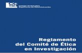 Reglamento del Comité de Ética en Investigación · 2020-05-28 · 5 REGLAMENTO E COITÉ E ÉTICA EN INVESTIGACIN ANEXO Formato sometimiento de proyectos de investigación al comité