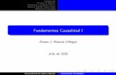 Fundamentos Causalidad I - alvaroriascos.com · Fundamentos Causalidad I Alvaro J. Riascos Villegas Julio de 2020 Universidad de los Andes y Quantil Fundamentos Causalidad I. Introducci