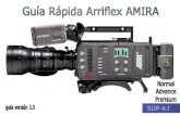Esta guía cubre el funcionamiento de la cámara Arriflex ... · Así mismo hay ciertos ajustes que, aunque no esenciales, existen en la cámara y se han dejado fuera. No se explican