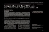 FORO Impacto de las TIC la instrucción presencial · Impacto de las TIC en la instrucción presencial Dr. Ernesto Rocha Ruiz. Impacto de las TIC en la instrucción presencial. Comunicación,