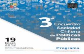 Encuentro Sociedad Chilena de Políticas Públicassociedadpoliticaspublicas.cl/archivos/Programa_3er... · Bienvenidos al Tercer Encuentro Anual de la Sociedad Chilena de Políticas