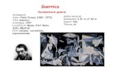 Guernica - IES Can Puig...Guernica Documentaciógeneral Catalogació: Autor: Pablo Picasso (1881-1973) Títol: Guernica Cronologia: 1937 Localització: Museu d’Art Reina Sofia (Madrid)