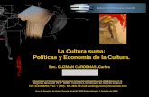 La Cultura suma: Políticas y Economia de la Cultura.cinelatinoamericano.org/assets/docs/La_Cultura_suma.pdf · 2016-04-10 · enlazan la actividad del sector creativo y de las industrias