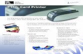 La impresora de tarjetas a una cara y a todo color más ...€¦ · Singapur 536204 Teléfono: +65 6858 0722 Fax: +65 6885 0836 e-mail: asiasales@zebra.com Latinoamérica Zebra Technologies