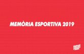 MEMÒRIA ESPORTIVA 2019²ria...19-20: Absoluts i sèniors: 330 equips 4.702 participants Juvenils i mixtes: 438 equips 6.445 participants Absoluts i sèniors: 191 equips 3.845 participants