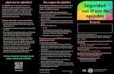 Para usar los opioides de manera segura opioides...• Dé 2 respiraciones por cada 30 compresiones Una sobredosis de opioides ocurre cuando una persona toma una cantidad de opioides